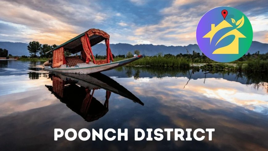 Poonch District: A Comprehensive Overview