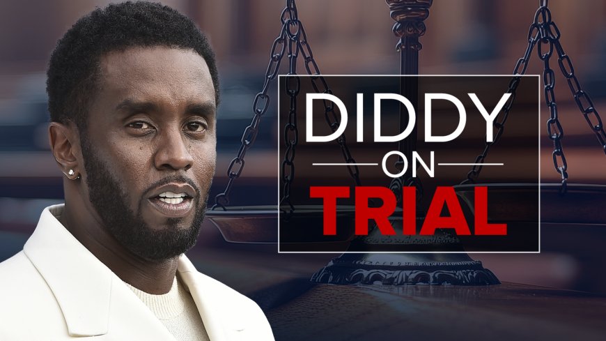 Diddy Trial Update: Key Developments in the Federal Sex Trafficking Case