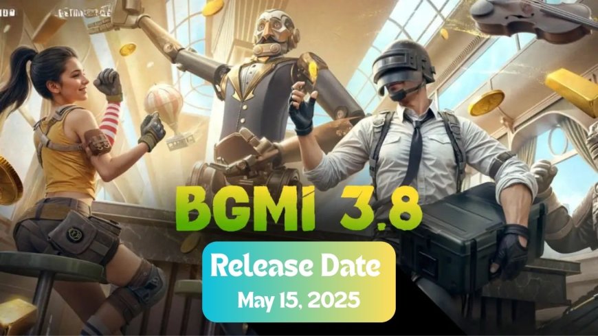 BGMI 3.8 Update Release Date in India: What to Expect