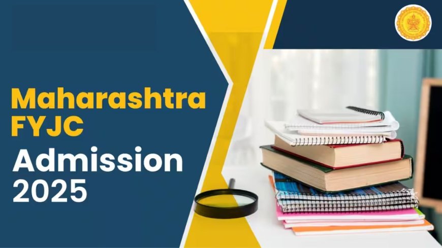11th Admission Maharashtra 2025