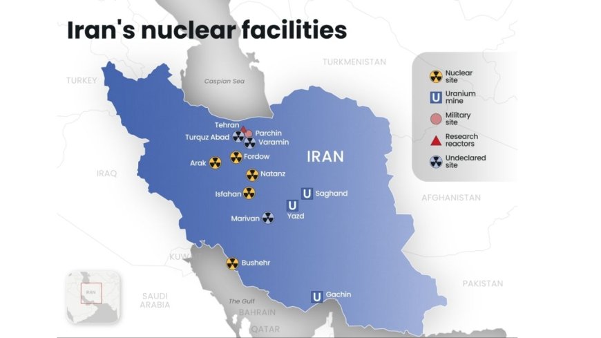 Iranian Nuclear Facilities: Latest Developments as of May 2025