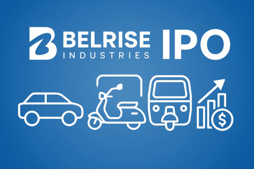 Belrise Industries Limited: Driving Innovation in Automotive Components