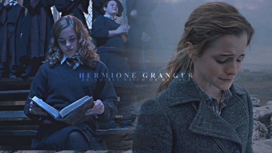 Hermione Granger: The Brightest Witch of Her Age