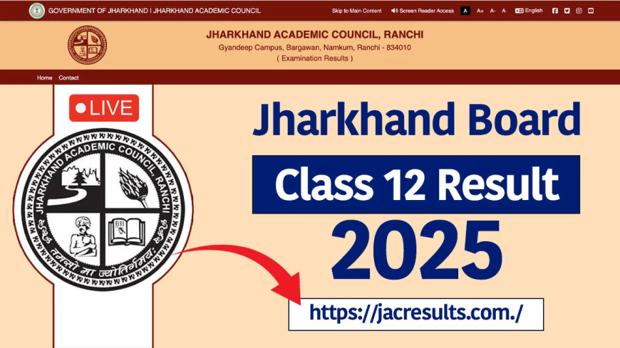 JAC 12th Result 2025: All You Need to Know