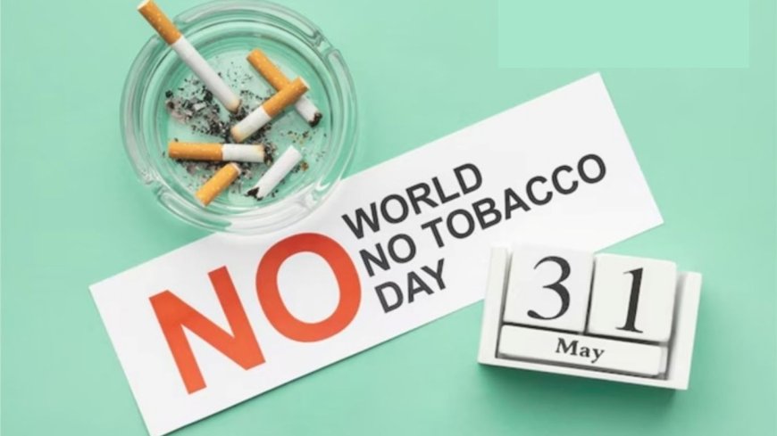 No Tobacco Day 2025 Theme: Protecting Youth from Tobacco Industry Influence