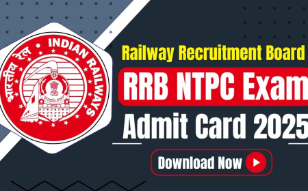 RRB NTPC Admit Card Date 2025: Everything You Need to Know