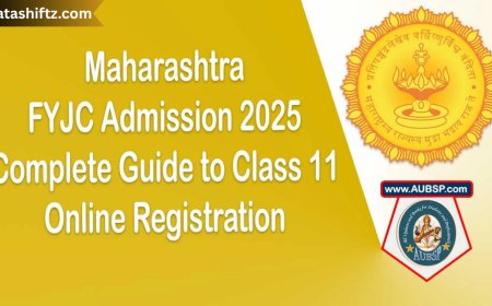 Maharashtra FYJC Admission 2025: A Complete Guide to First-Year Junior College Enrollment