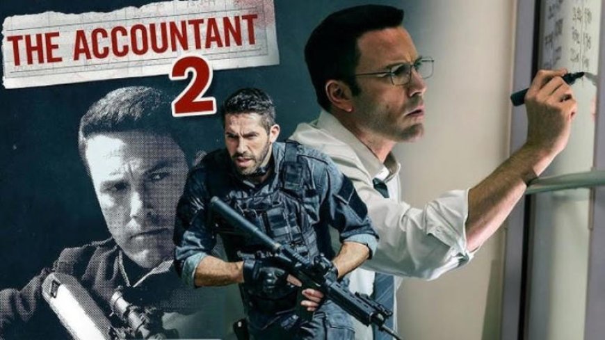 The Accountant 2 OTT Release Time: Everything You Need to Know
