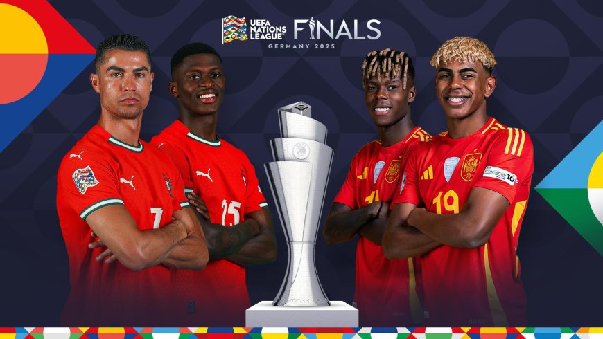 Spain vs Portugal: UEFA Nations League Final Preview