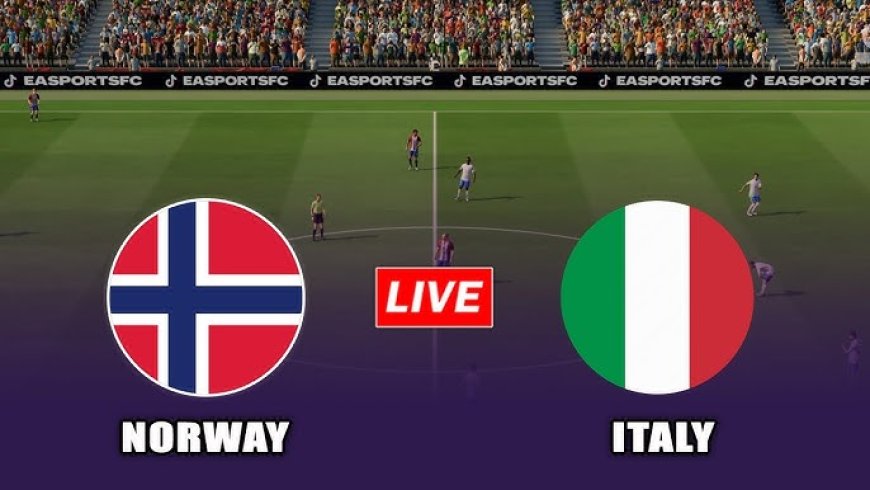 Norway vs Italy Live Today