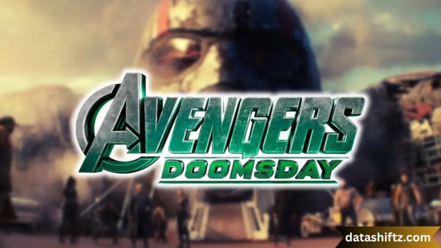 Avengers: Doomsday — Marvel’s Epic Crossover Event