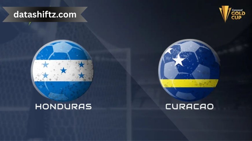 Honduras vs Curaçao – Live Match Coverage & Insights