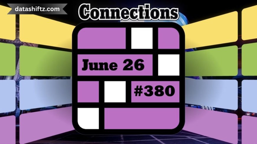 Connections Hint June 26: Unlocking the Power of Meaningful Networks