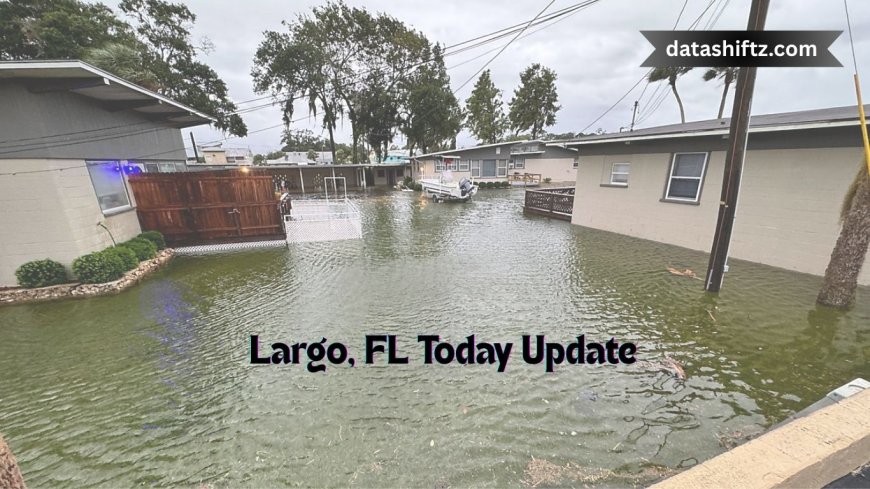Largo, FL Today Update: What You Need to Know
