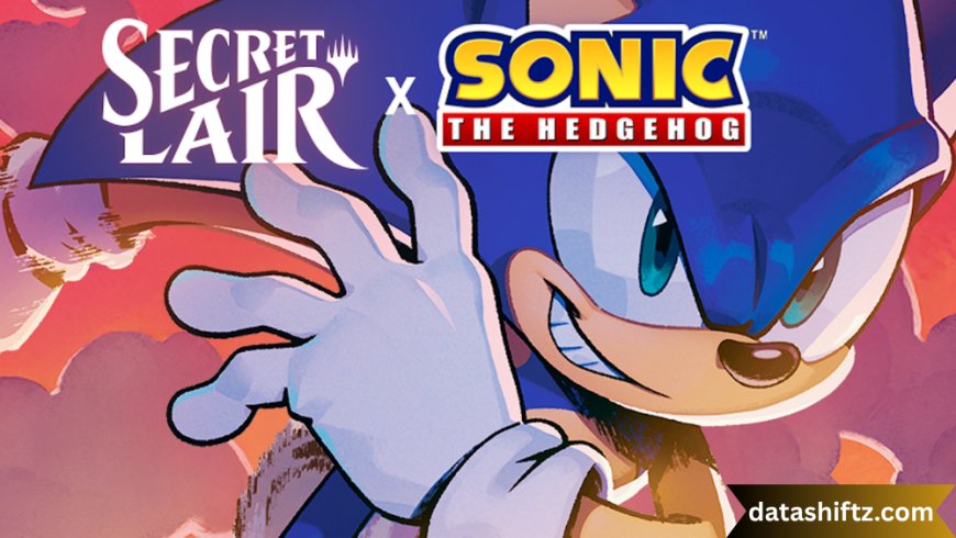 Sonic the Hedgehog Secret Lair: A Speedy Surprise in Magic: The Gathering