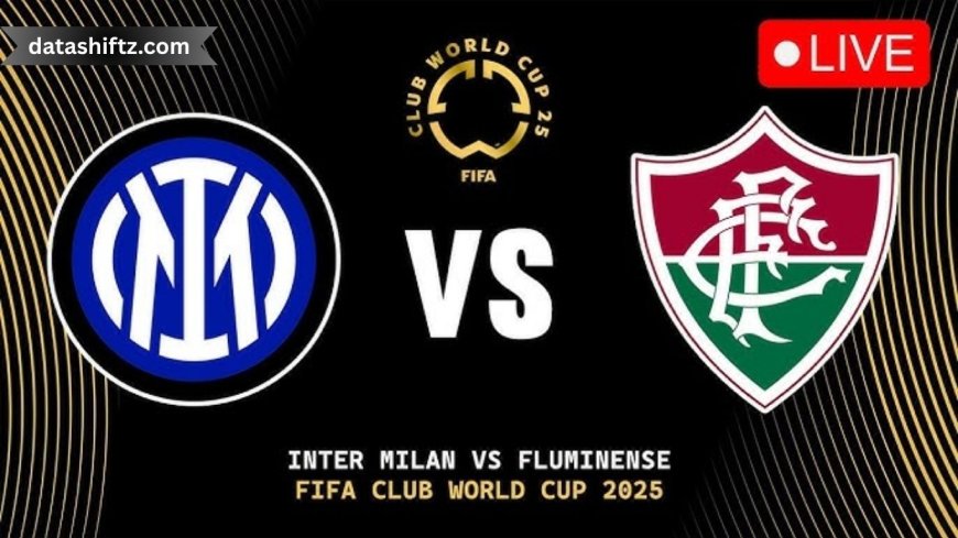 Inter vs. Fluminense: Match Preview and Latest Updates
