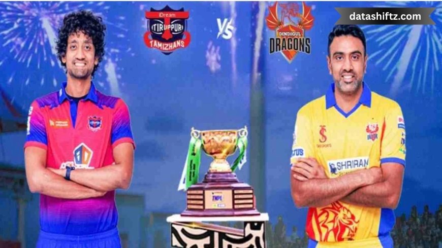 Today’s Showdown: iDream Tiruppur Tamizhans vs Dindigul Dragons in TNPL Action