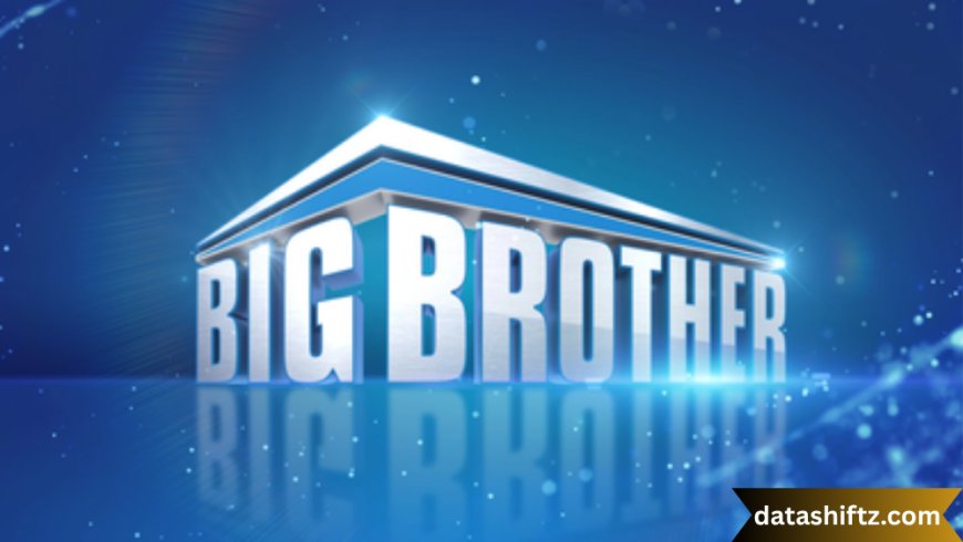 Big Brother: Inside the World’s Most Iconic Reality TV Show