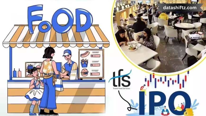 Travel Food Services IPO Opens Today – Key Insights for Investors