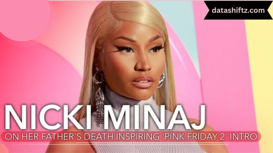 Nicki Minaj: The Reigning Queen of Hip-Hop