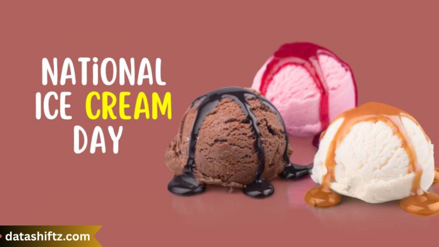 When is National Ice Cream Day? A Scoop of Celebration, History, and Fun
