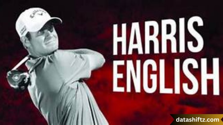 Harris English: The Quiet Consistency of a PGA Tour Standout