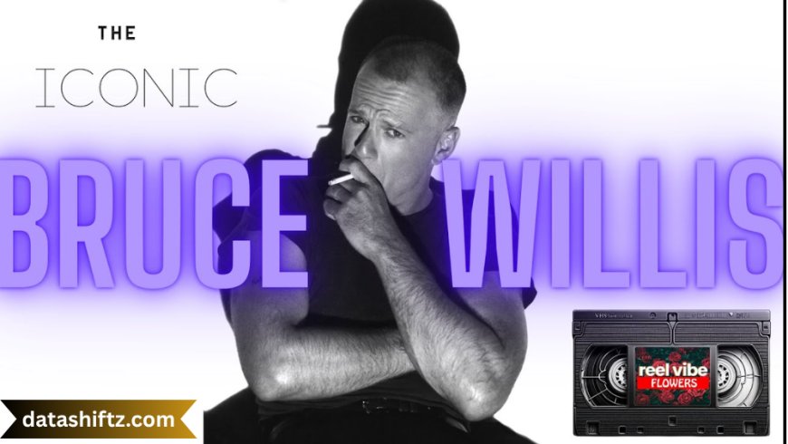 Bruce Willis: The Iconic Action Star Who Redefined Hollywood Toughness