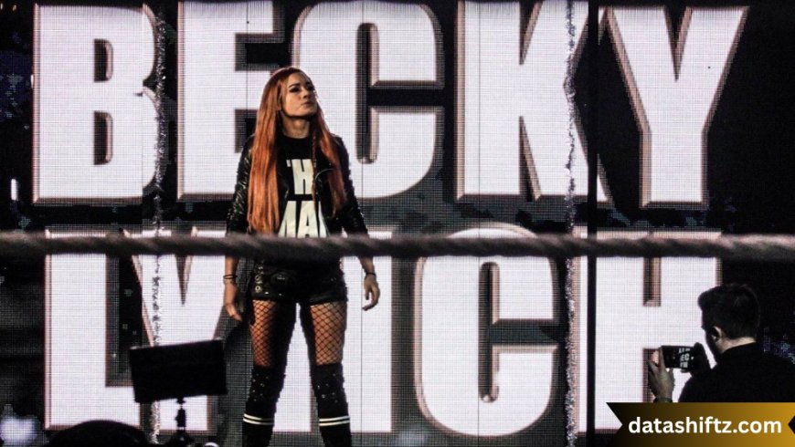 Becky Lynch: The Rise, Reign, and Revolution of “The Man