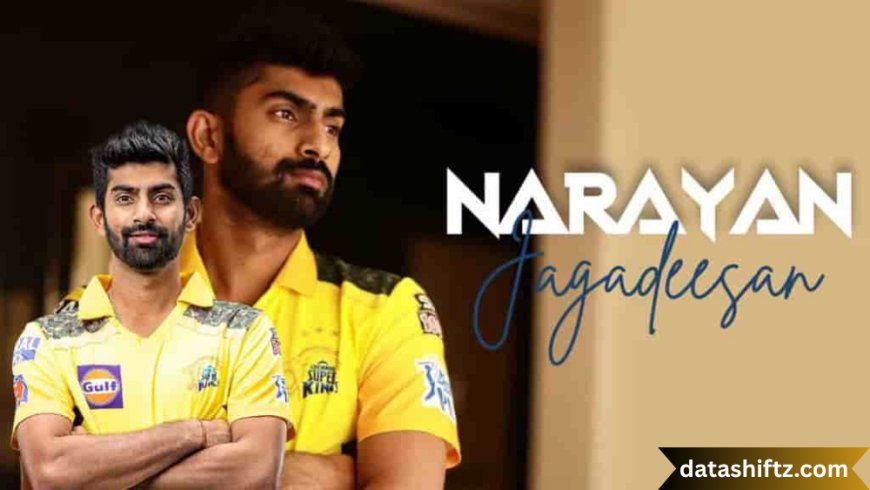 Narayan Jagadeesan: Rising Star of Indian Cricket