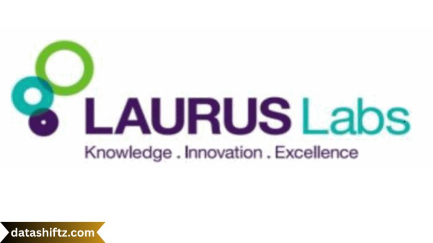 Laurus Labs Share Price: Performance, Drivers & Investment Outlook