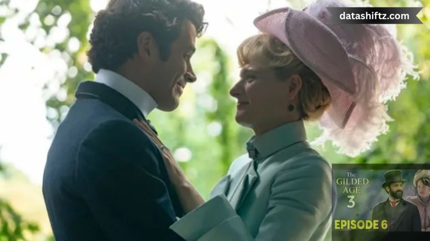 The Gilded Age Season 3 Episode 6: “If You Want to Cook an Omelette” – A Dramatic Turning Point