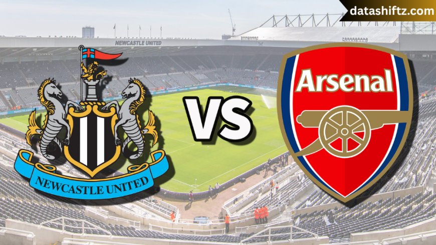 Arsenal vs Newcastle: A Classic Premier League Rivalry Reignited