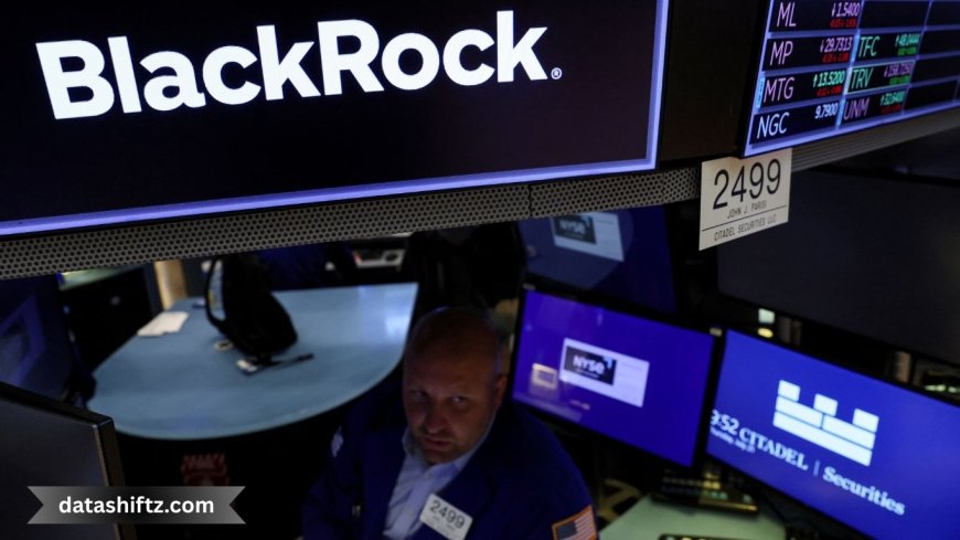 BlackRock: Latest Developments and Market Insights