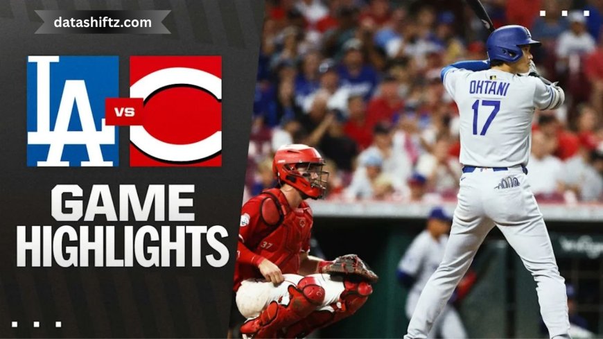 Dodgers vs Reds: What You Need to Know