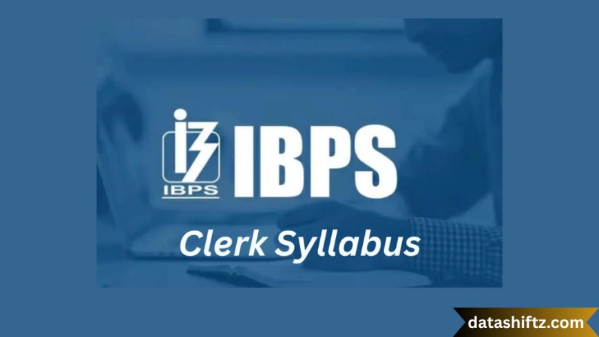 IBPS Clerk: A Comprehensive Guide to the Most Sought-After Banking Exam in India