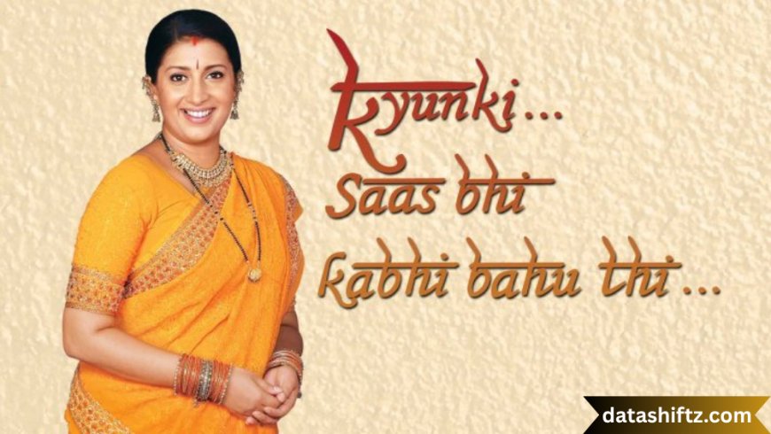 Kyunki Saas Bhi Kabhi Bahu Thi: The Show That Revolutionized Indian Television