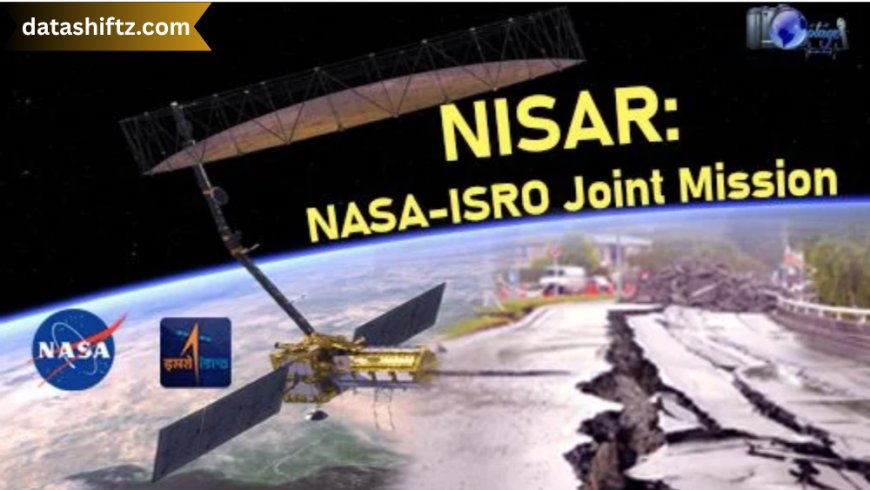 NISAR: Revolutionizing Earth Observation Through International Collaboration