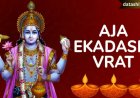 Aja Ekadashi Vrat Katha: Significance, Rituals, and Spiritual Benefits