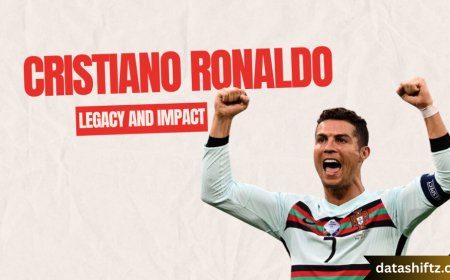 Cristiano Ronaldo: The Legacy of a Football Icon