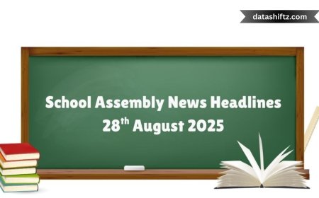 Daily Roundup: Today’s School Assembly Headlines