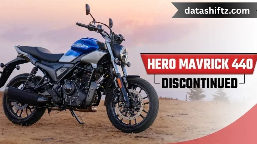 Hero Mavrick 440 Discontinued in India: Everything You Need to Know
