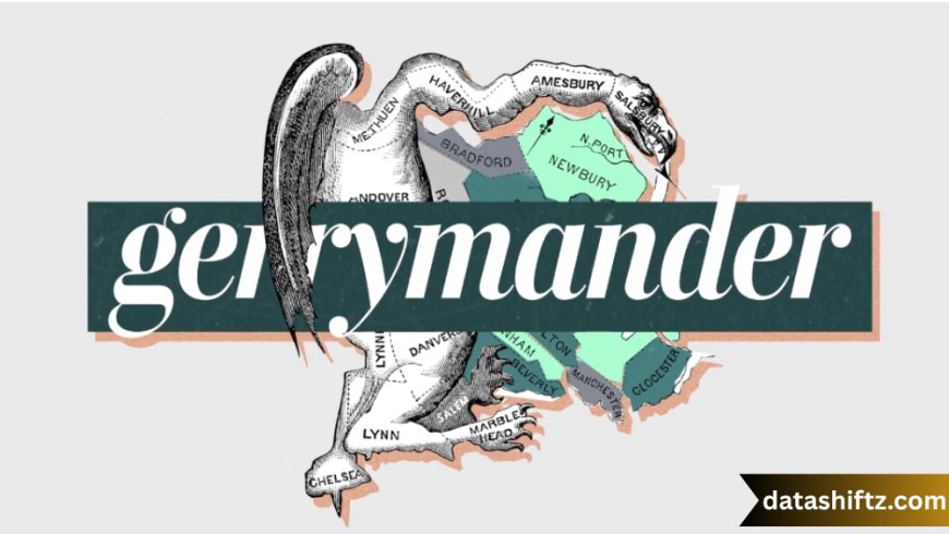 What Is Gerrymandering? Understanding the Manipulation of Electoral Boundaries