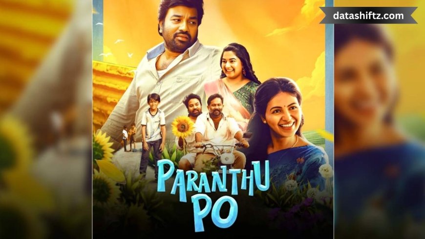 Paranthu Po: Understanding Its Meaning and Cultural Significance