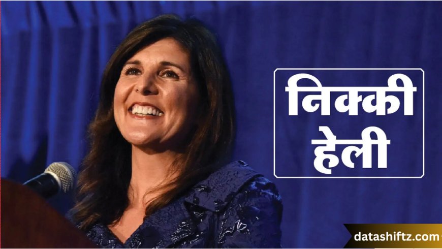 Nikki Haley: The Political Journey of a Trailblazing Leader