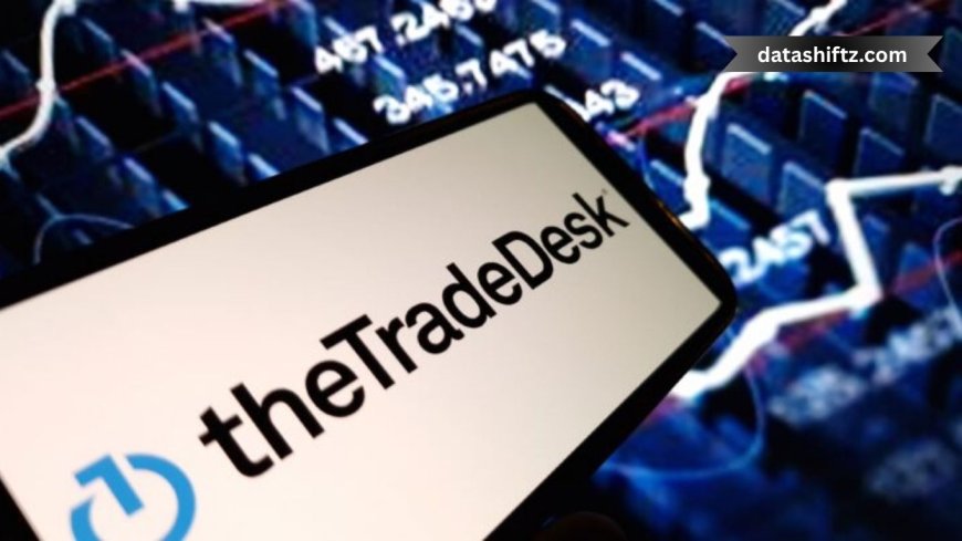 TTD Stock Today: What’s Driving The Trade Desk’s Market Rollercoaster?