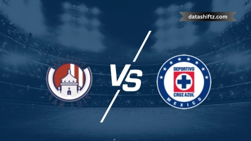 Atl. San Luis vs Cruz Azul: Match Preview