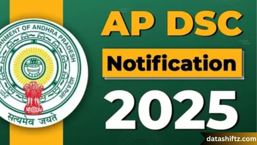 AP DSC Results 2025 – A Milestone for Teacher Recruitment in Andhra Pradesh