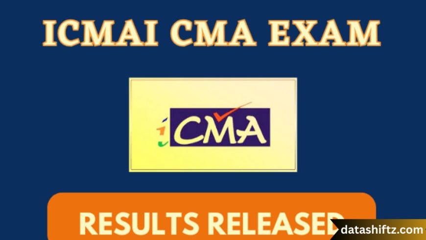ICMAI CMA Inter Result – Complete Guide for Aspirants