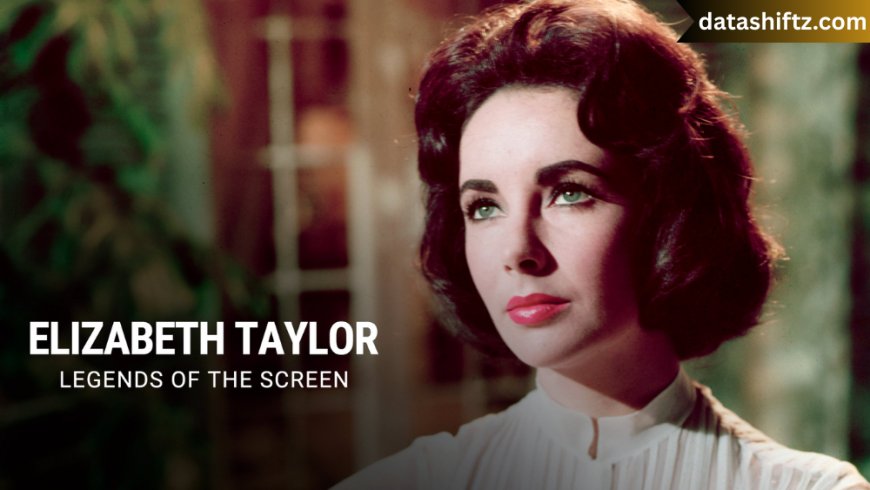 Elizabeth Taylor: The Timeless Icon of Hollywood and Humanitarianism