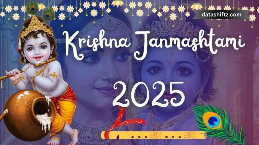 Janmashtami 2025 Date: Celebrating the Divine Birth of Lord Krishna